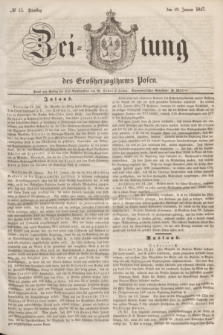 Zeitung des Großherzogthums Posen. 1847, № 15 (19 Januar)