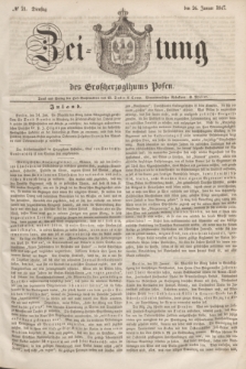 Zeitung des Großherzogthums Posen. 1847, № 21 (26 Januar)