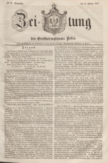 Zeitung des Großherzogthums Posen. 1847, № 35 (11 Februar) + dod.