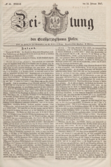 Zeitung des Großherzogthums Posen. 1847, № 46 (24 Februar)