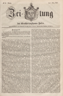 Zeitung des Großherzogthums Posen. 1847, № 50 (1 März) + dod.