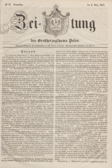 Zeitung des Großherzogthums Posen. 1847, № 53 (4 März)