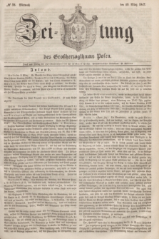 Zeitung des Großherzogthums Posen. 1847, № 58 (10 März)
