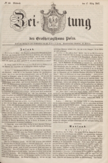 Zeitung des Großherzogthums Posen. 1847, № 64 (17 März)