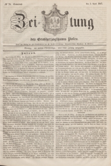 Zeitung des Großherzogthums Posen. 1847, № 78 (3 April) + dod.