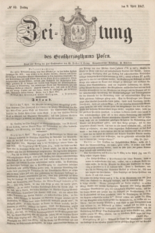 Zeitung des Großherzogthums Posen. 1847, № 82 (9 April)