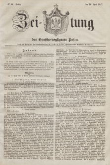 Zeitung des Großherzogthums Posen. 1847, № 88 (16 April) + dod.