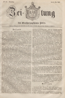 Zeitung des Großherzogthums Posen. 1847, № 104 (6 Mai) + dod.