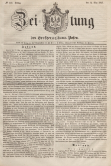Zeitung des Großherzogthums Posen. 1847, № 110 (14 Mai) + dod.