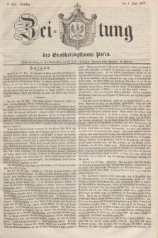 Zeitung des Großherzogthums Posen. 1847, № 124 (1 Juni) + dod.