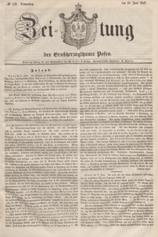 Zeitung des Großherzogthums Posen. 1847, № 132 (10 Juni) + dod.