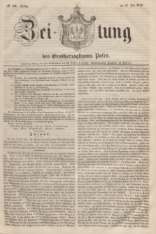 Zeitung des Großherzogthums Posen. 1847, № 169 (23 Juli) + dod.