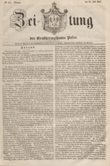 Zeitung des Großherzogthums Posen. 1847, № 171 (26 Juli)