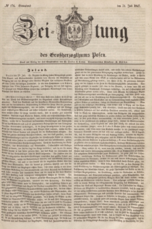 Zeitung des Großherzogthums Posen. 1847, № 176 (31 Juli) + dod.