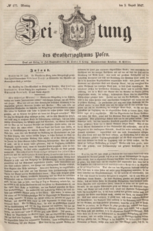 Zeitung des Großherzogthums Posen. 1847, № 177 (2 August) + dod.