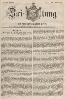 Zeitung des Großherzogthums Posen. 1847, № 179 (4 August) + dod.