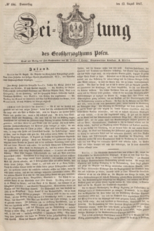 Zeitung des Großherzogthums Posen. 1847, № 186 (12 August) + dod.