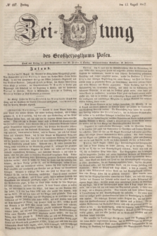 Zeitung des Großherzogthums Posen. 1847, № 187 (13 August) + dod.