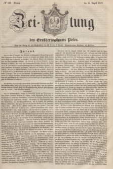 Zeitung des Großherzogthums Posen. 1847, № 189 (16 August) + dod.