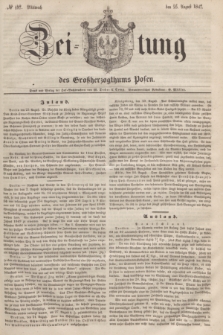 Zeitung des Großherzogthums Posen. 1847, № 197 (25 August) + dod.