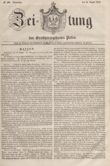 Zeitung des Großherzogthums Posen. 1847, № 198 (26 August)