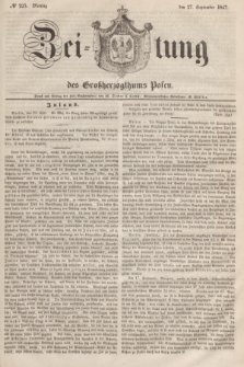 Zeitung des Großherzogthums Posen. 1847, № 225 (27 September)