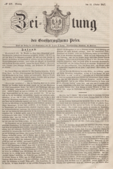 Zeitung des Großherzogthums Posen. 1847, № 237 (11 Oktober) + dod.