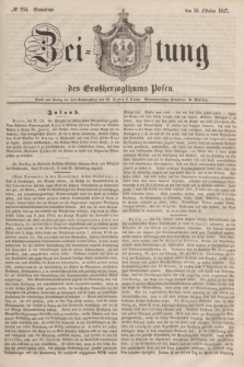 Zeitung des Großherzogthums Posen. 1847, № 254 (30 Oktober) + dod.