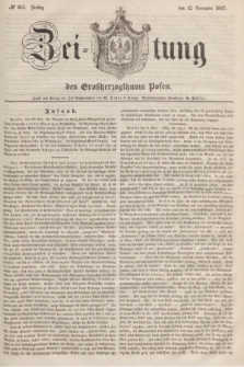 Zeitung des Großherzogthums Posen. 1847, № 265 (12 November) + dod.