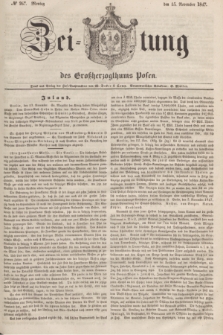 Zeitung des Großherzogthums Posen. 1847, № 267 (15 November)
