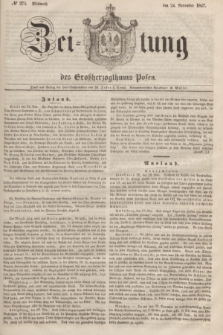 Zeitung des Großherzogthums Posen. 1847, № 275 (24 November)