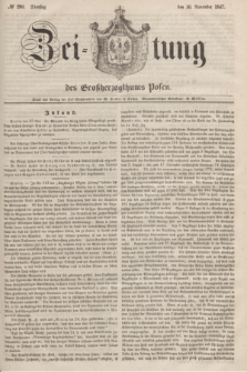 Zeitung des Großherzogthums Posen. 1847, № 280 (30 November)