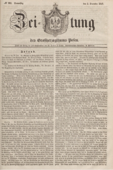 Zeitung des Großherzogthums Posen. 1847, № 282 (2 December)
