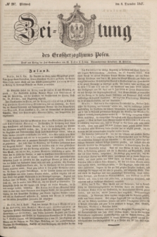Zeitung des Großherzogthums Posen. 1847, № 287 (8 December) + dod.