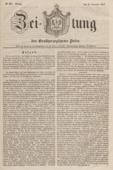 Zeitung des Großherzogthums Posen. 1847, № 297 (20 December) + dod.