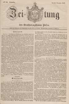 Zeitung des Großherzogthums Posen. 1847, № 300 (23 December)
