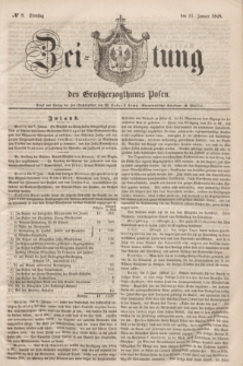 Zeitung des Großherzogthums Posen. 1848, № 8 (11 Januar)