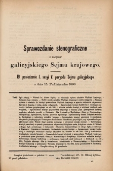 [Kadencja V, sesja I, pos. 19] Sprawozdanie Stenograficzne z Rozpraw Galicyjskiego Sejmu Krajowego. 19. Posiedzenie I. Sesyi V. Peryodu Sejmu Galicyjskiego