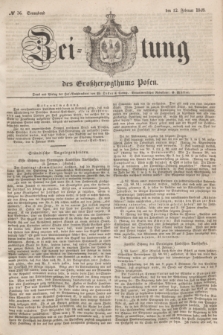 Zeitung des Großherzogthums Posen. 1848, № 36 (12 Februar) + dod.