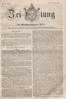 Zeitung des Großherzogthums Posen. 1848, № 47 (25 Februar)