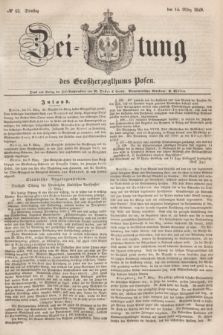 Zeitung des Großherzogthums Posen. 1848, № 62 (14 März)