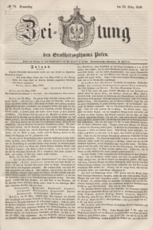 Zeitung des Großherzogthums Posen. 1848, № 70 (23 März) + dod.