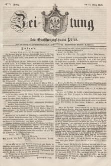 Zeitung des Großherzogthums Posen. 1848, № 71 (24 März)