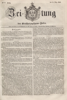 Zeitung des Großherzogthums Posen. 1848, № 77 (31 März) + dod.