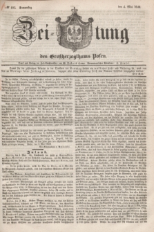 Zeitung des Großherzogthums Posen. 1848, № 103 (4 Mai)