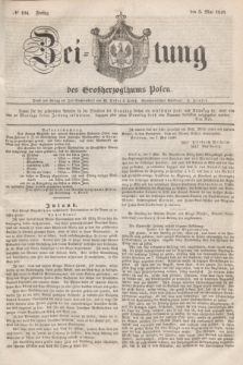 Zeitung des Großherzogthums Posen. 1848, № 104 (5 Mai) + dod.