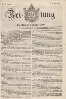 Zeitung des Großherzogthums Posen. 1848, № 115 (19 Mai) + dod.