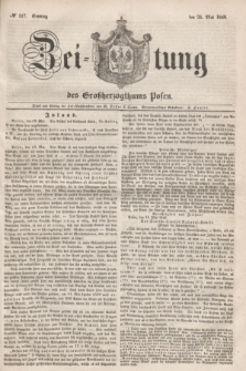 Zeitung des Großherzogthums Posen. 1848, № 117 (21 Mai) + dod.
