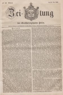Zeitung des Großherzogthums Posen. 1848, № 125 (31 Mai) + dod.