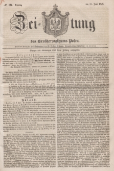 Zeitung des Großherzogthums Posen. 1848, № 134 (11 Juni) + dod.